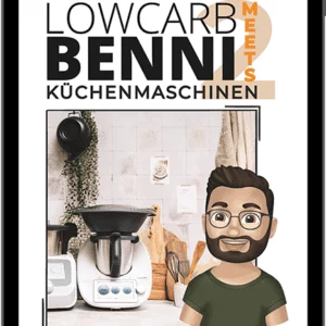 LowCarbBenni meets Küchenmaschinen 2 (PDF/eBook)