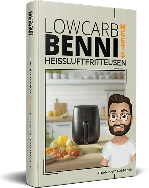 LowCarbBenni meets Heissluftfritteusen 🍔➡️🔥🍟💨